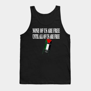 None Of Us Are Free Until All Of Us Are Free - White - Palestinian Flag - FrontPalestinian Flag - Front Tank Top
